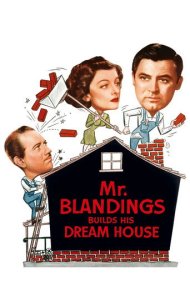 دانلود فیلم Mr. Blandings Builds His Dream House سال 1948 - آقای بلاندینگز خانه رویایی خود را می‌سازد
