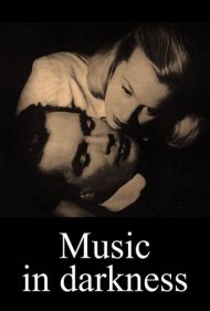 دانلود فیلم Music in Darkness سال 1948 - موسیقی در تاریکی