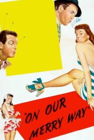 دانلود فیلم On Our Merry Way سال 1948 - در راه شادمانه ما