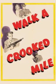 دانلود فیلم Walk a Crooked Mile سال 1948 - قدم زدن در مسیر کج