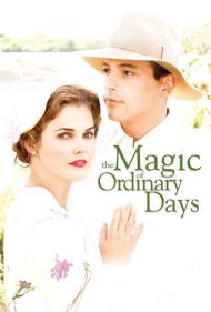 The Magic of Ordinary Days 2005