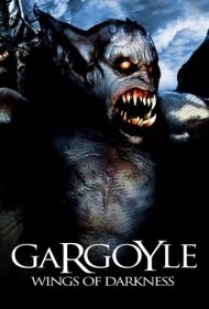 دانلود فیلم Gargoyle: Wings of Darkness سال 2004 - گرگویل: بال‌های تاریکی