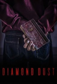 دانلود فیلم Diamond Dust سال 2018 - تراب الماس