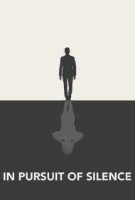 دانلود فیلم In Pursuit of Silence سال 2016 - در جستجوی سکوت