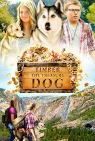 دانلود فیلم Timber the Treasure Dog سال 2016 - تیمبر، سگ گنج‌یاب