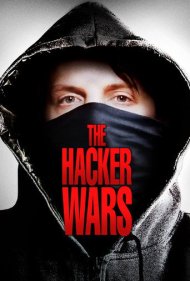 دانلود فیلم The Hacker Wars سال 2014 - جنگهای هکرها