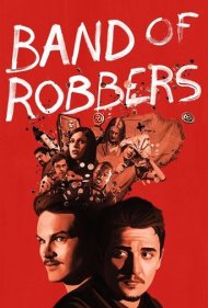 دانلود دوبله فارسی فیلم Band of Robbers سال 2015 - گروه سارقین