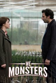 دانلود فیلم We Monsters سال 2015 - ما هیولاها