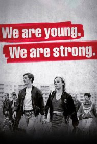 دانلود فیلم We Are Young. We Are Strong. سال 2014 - ما جوانیم. ما قوی هستیم.