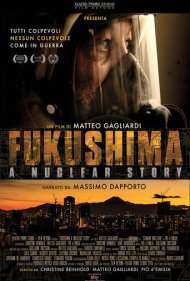 Fukushima: A Nuclear Story 2015