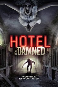 دانلود فیلم Hotel of the Damned سال 2016