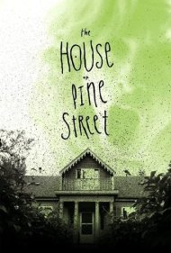 دانلود فیلم The House on Pine Street سال 2015 - خانه در خیابان پاین