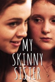 دانلود فیلم My Skinny Sister سال 2015 - خواهر لاغر من