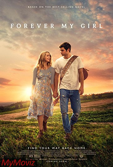 دانلود فیلم Forever My Girl سال 2018 - برای همیشه دخترم