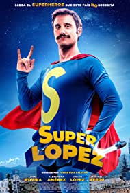دانلود فیلم Superlopez سال 2018