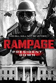 دانلود فیلم Rampage: President Down سال 2016