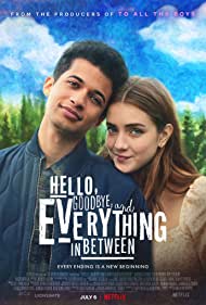 دانلود فیلم Hello, Goodbye and Everything in Between سال 2022 - سلام، خداحافظ و همه چیز در این بین