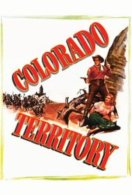 دانلود فیلم Colorado Territory سال 1949 - قلمرو کلرادو