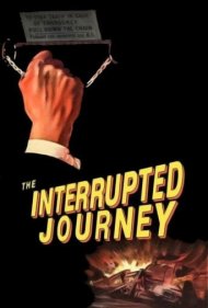 دانلود فیلم The Interrupted Journey سال 1949 - سفر نیمه‌کاره