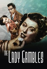 دانلود فیلم The Lady Gambles سال 1949 - بانو قمار میکند