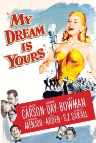 دانلود فیلم My Dream Is Yours سال 1949 - رویای من مال توست