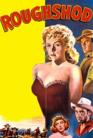 دانلود فیلم Roughshod سال 1949 - بیرحم