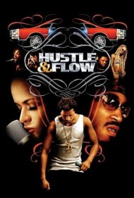 دانلود فیلم Hustle & Flow سال 2005 - شتاب و طغیان