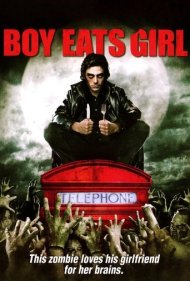 دانلود فیلم Boy Eats Girl سال 2005 - پسر دختر را میخورد