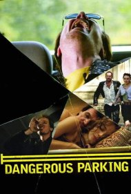دانلود فیلم Dangerous Parking سال 2007 - پارکینگ خطرناک
