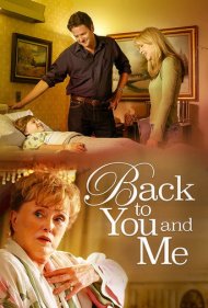 دانلود فیلم Back to You & Me سال 2005 - بازگشت به سوی تو و من