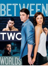 Between Two Worlds 2015