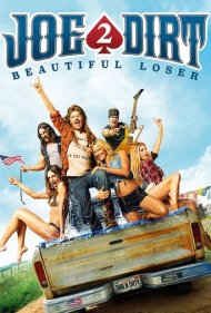 دانلود فیلم Joe Dirt 2: Beautiful Loser سال 2015 - جو دت ۲: بازنده زیبا