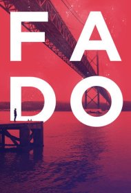 دانلود فیلم Fado سال 2016 - فادو