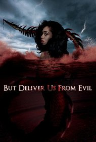 دانلود فیلم But Deliver Us from Evil سال 2017 - ما را از شر شیطان نجات ده