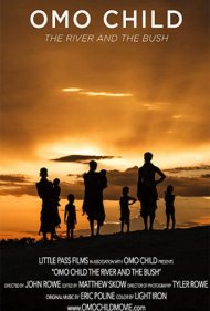 Omo Child: The River and the Bush 2015