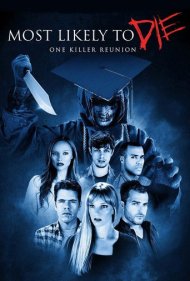 دانلود فیلم Most Likely to Die سال 2015 - بیشترین احتمال مرگ