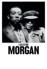 دانلود فیلم I Called Him Morgan سال 2016 - او را مورگان صدا زدم