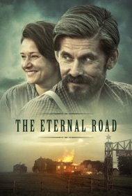 دانلود فیلم The Eternal Road سال 2017 - جاده ابدی