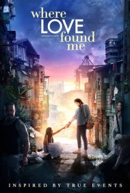 دانلود فیلم Where Love Found Me سال 2016 - جایی که عشق مرا یافت