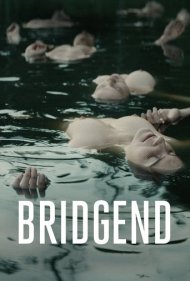 دانلود فیلم Bridgend سال 2015 - بریجند