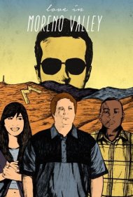 دانلود فیلم Love in Moreno Valley سال 2018