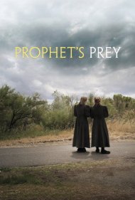 دانلود فیلم Prophet's Prey سال 2015 - طعمه پیامبر
