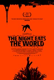 دانلود فیلم The Night Eats the World سال 2018 - شب جهان را می بلعد