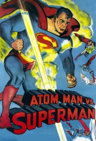 دانلود فیلم Atom Man vs. Superman سال 1950 - مرد اتمی در برابر سوپرمن