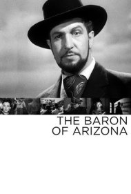 دانلود فیلم The Baron of Arizona سال 1950 - بارون آریزونا