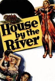 دانلود فیلم House by the River سال 1950 - خانه‌ای در کنار رودخانه