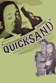 دانلود فیلم Quicksand سال 1950 - شن روان