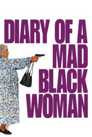 دانلود فیلم Diary of a Mad Black Woman سال 2005 - دفترچه خاطرات یک زن سیاهپوست عصبانی