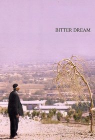 دانلود فیلم Bitter Dream سال 2005 - خواب تلخ