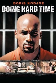 دانلود فیلم Doing Hard Time سال 2004 - گذران دوران سخت